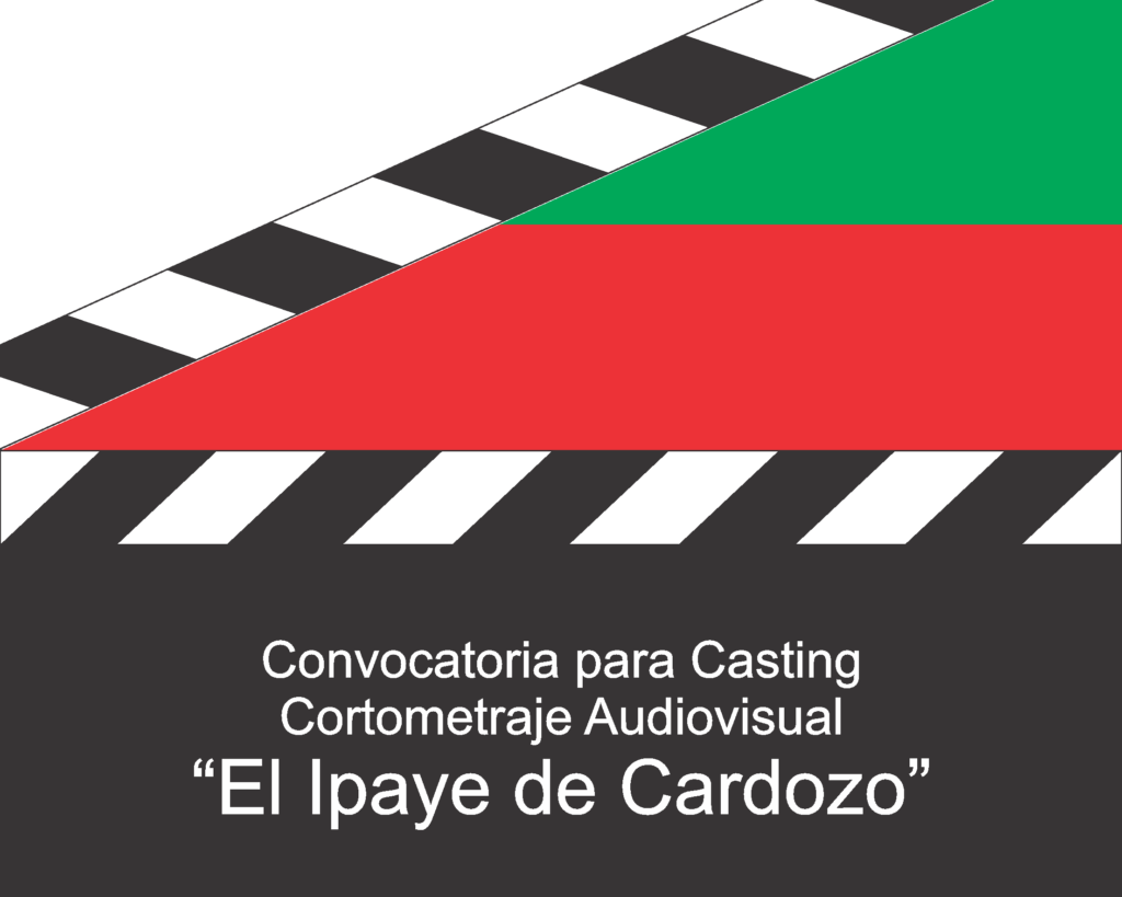 Cortometraje Audiovisual “El Ipaye de Cardozo”